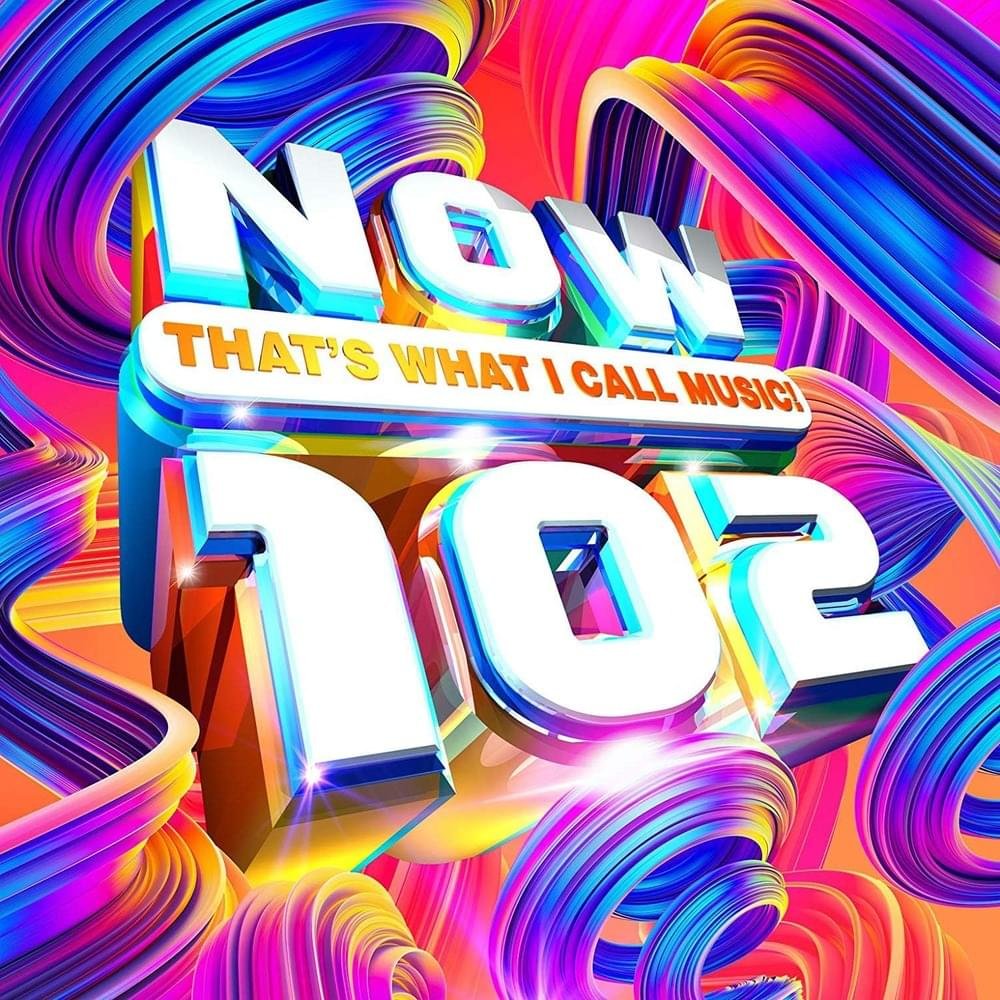 Cover dell'album 'NOW That’s What I Call Music! 102 [UK]'