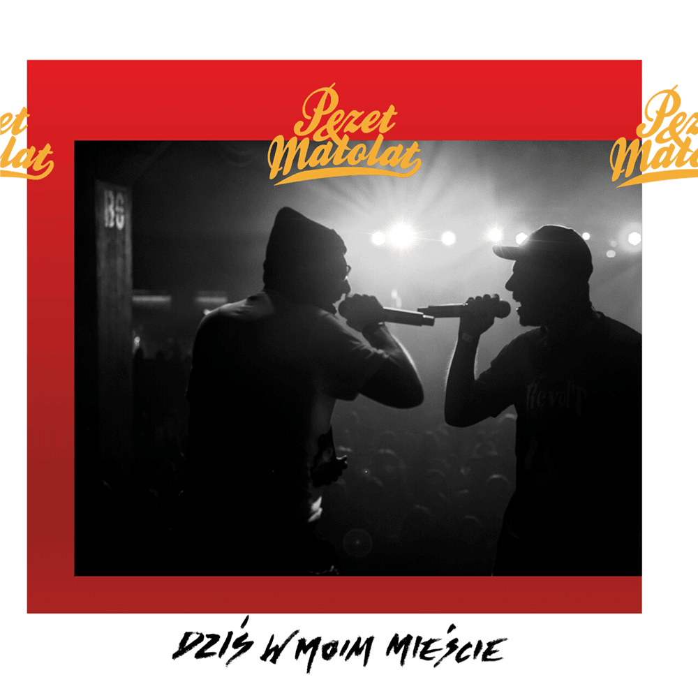 Cover dell'album 'Dziś w moim mieście (Reedycja)' di Pezet, Małolat