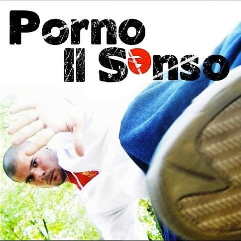 Cover dell'album 'Il Senso' di Porno MC