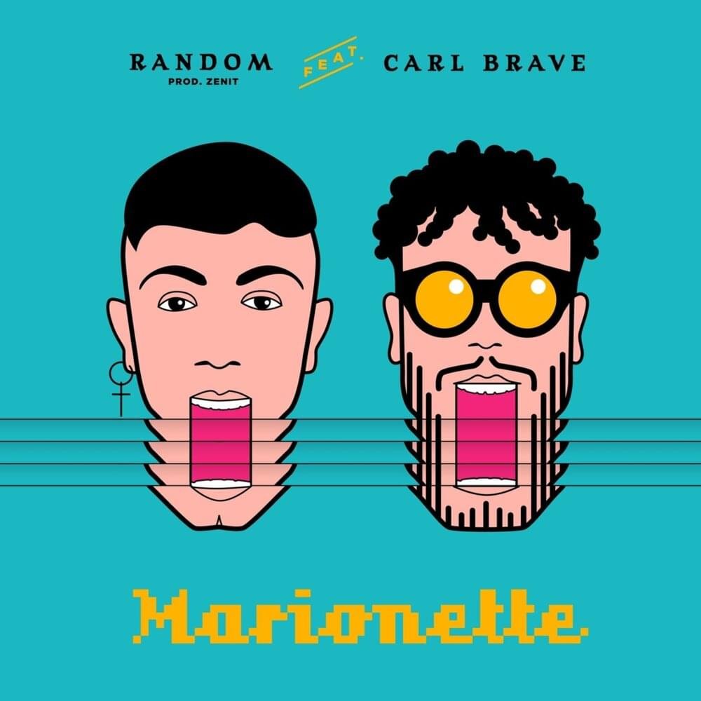 Cover della canzone 'Marionette' di Random ft. Carl Brave