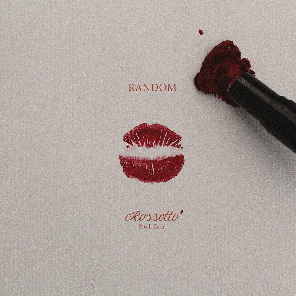 Cover della canzone 'Rossetto' di Random