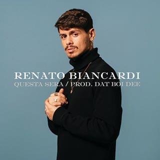 Cover della canzone 'Questa Sera' di Renato Biancardi
