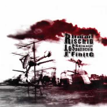 Cover dell'album 'Lo spettacolo è finito' di Rischio