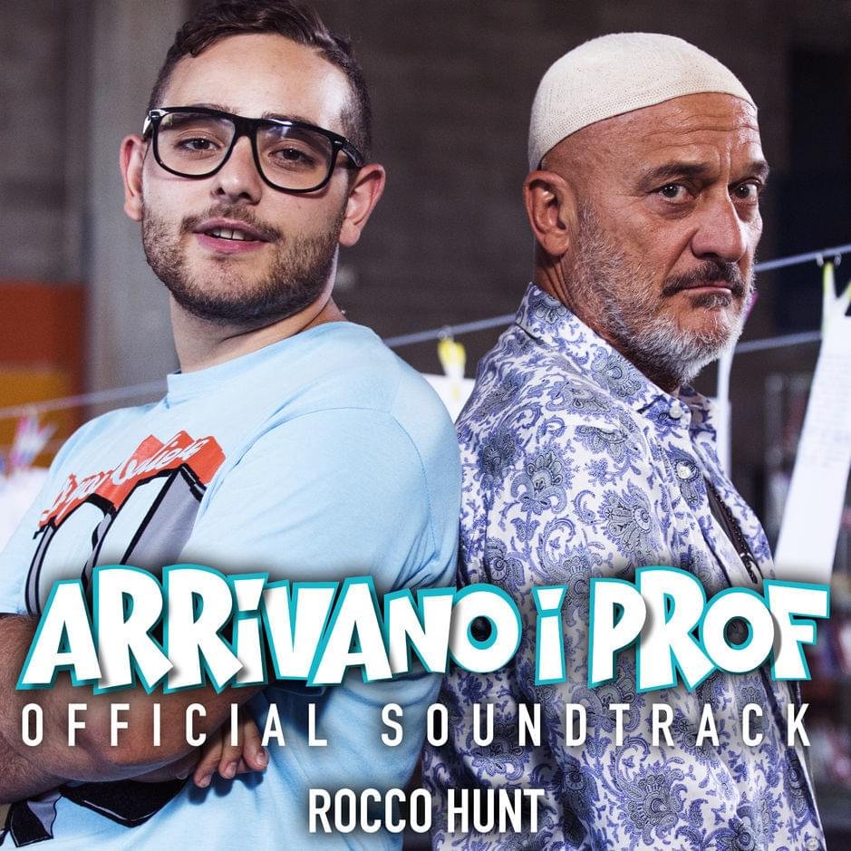 Cover della canzone 'Arrivano i prof' di Rocco Hunt