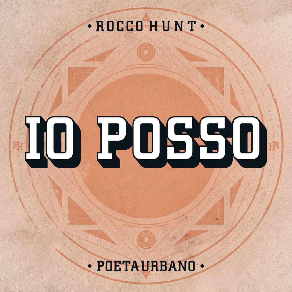 Cover della canzone 'Io posso' di Rocco Hunt