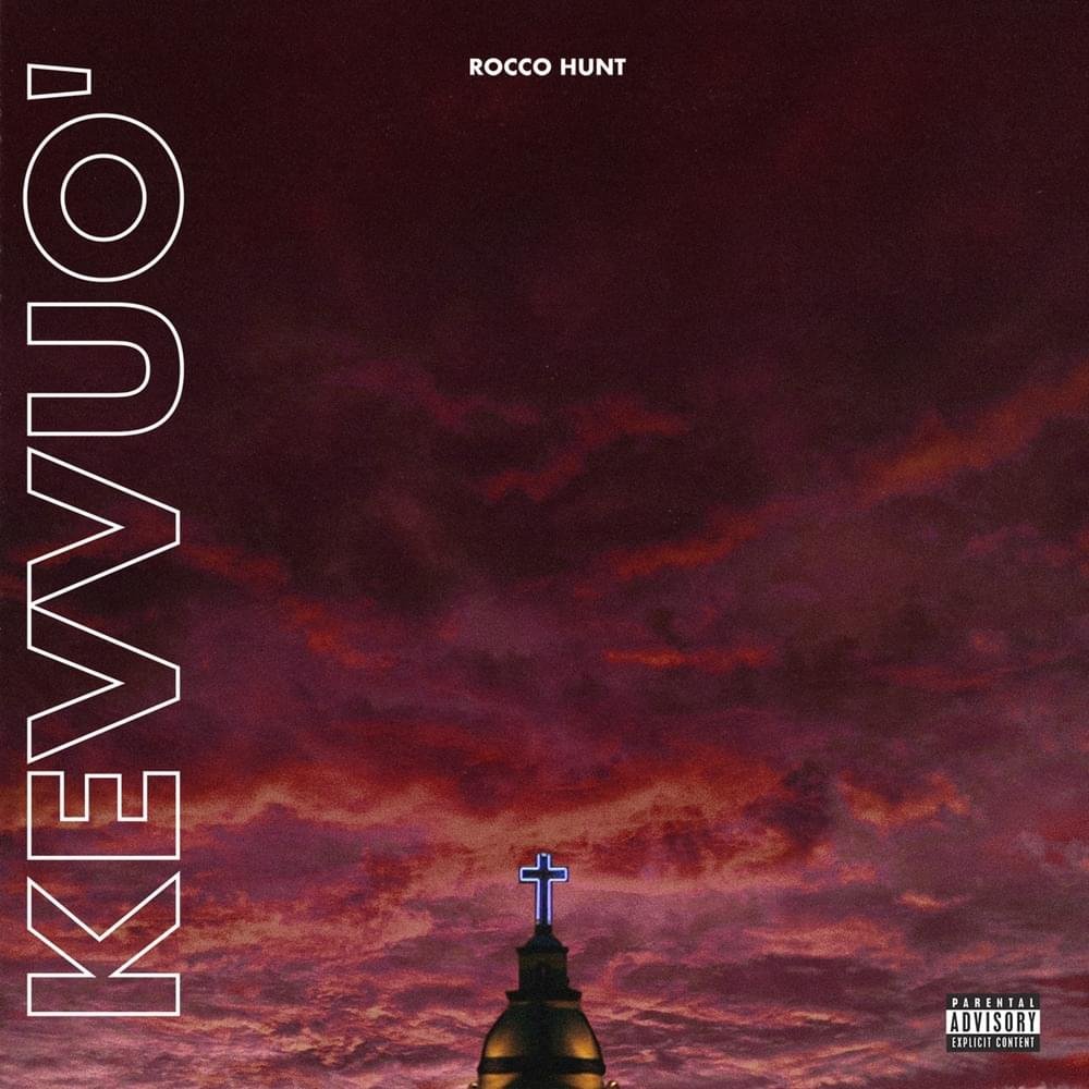 Cover della canzone 'Kevvuo’' di Rocco Hunt