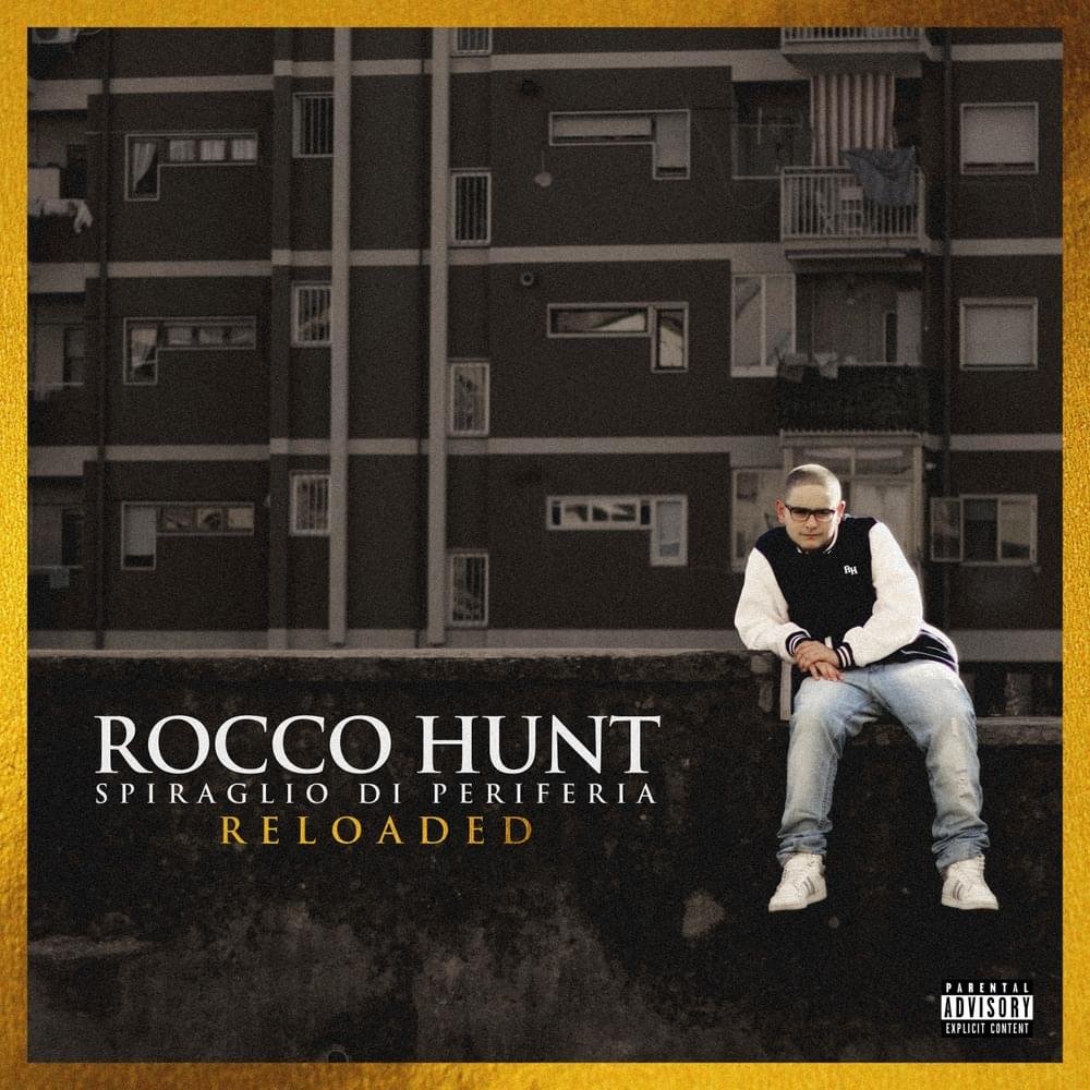Cover dell'album 'SPIRAGLIO DI PERIFERIA (RELOADED)' di Rocco Hunt