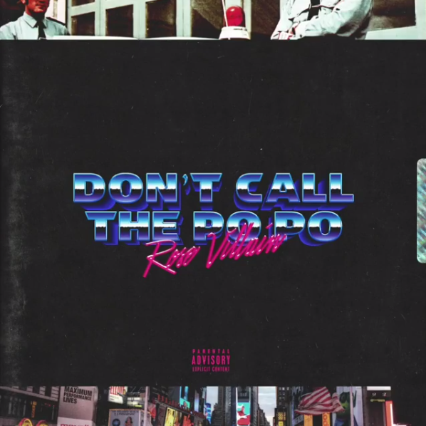 Cover della canzone 'Don’t Call the Po-Po' di Rose Villain