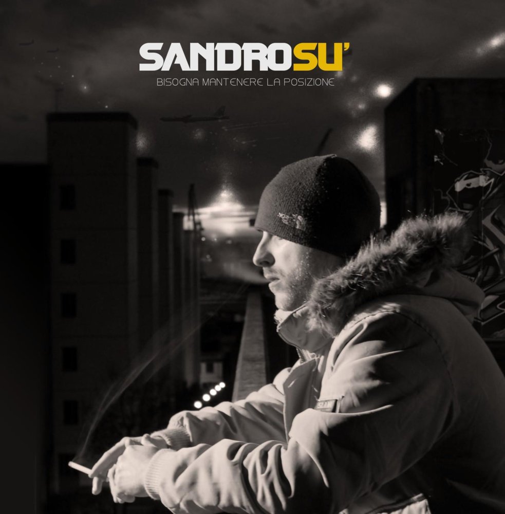 Cover dell'album 'Bisogna Mantenere La Posizione' di Sandro Sù