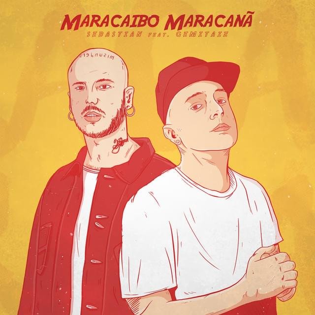 Cover della canzone 'Maracaibo, Maracanã' di Sebastian / Killa Cali ft. Gemitaiz