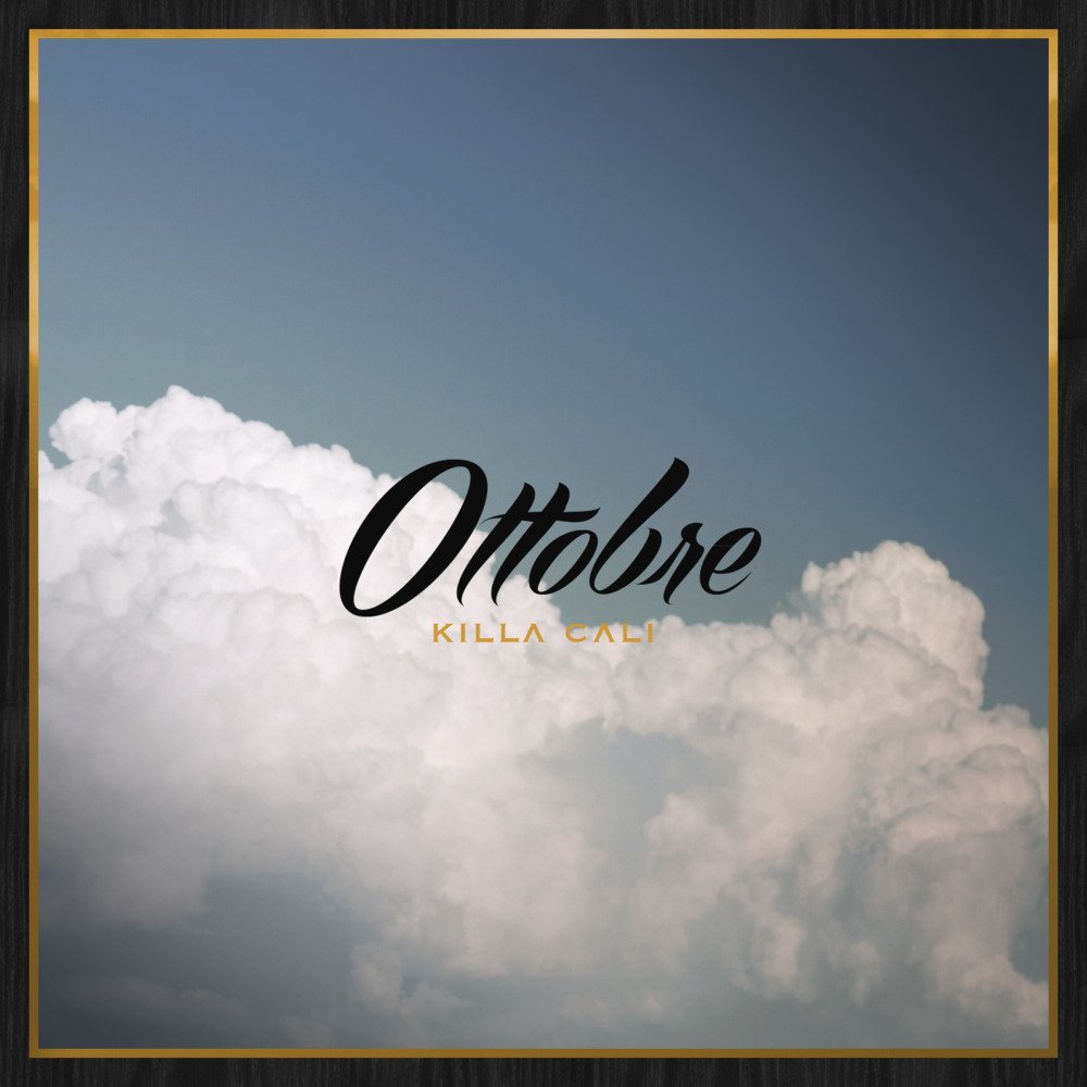 Cover dell'album 'Ottobre' di Sebastian / Killa Cali