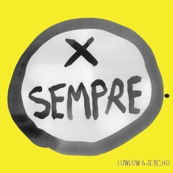 Cover dell'album 'Per Sempre' di Sercho, lowlow