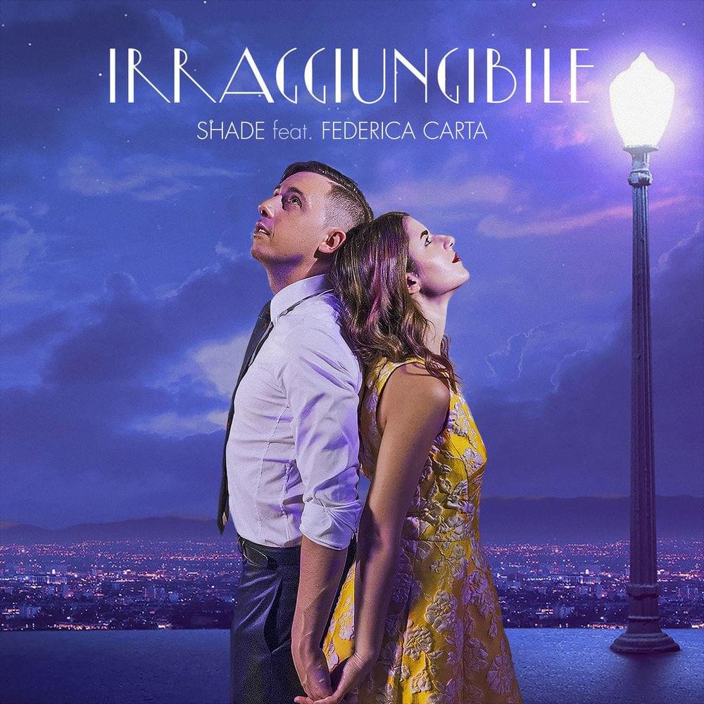 Cover della canzone 'Irraggiungibile' di Shade ft. Federica Carta