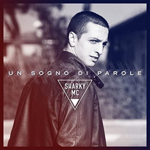 Cover dell'album 'Un Sogno Di Parole' di Sharky Mc