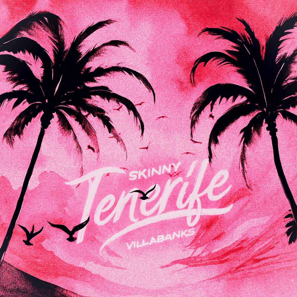 Cover della canzone 'Tenerife' di Skinny (ITA) ft. VillaBanks