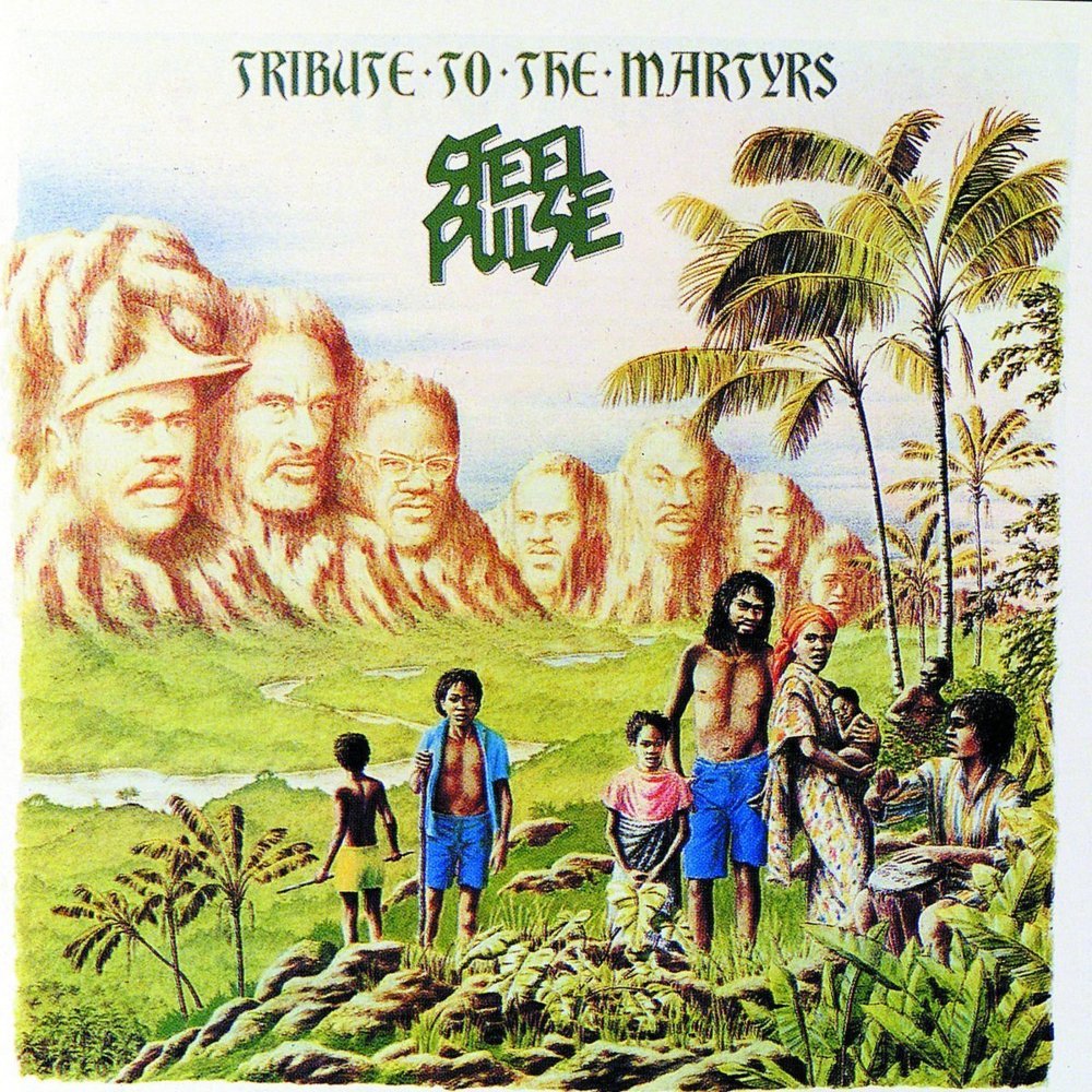 Cover dell'album 'Tribute to the Martyrs' di Steel Pulse