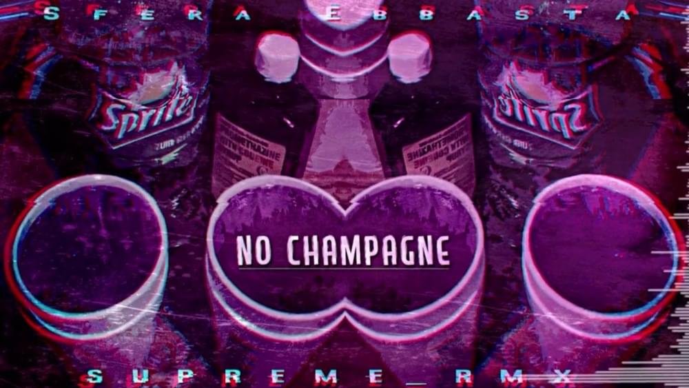Cover della canzone 'No Champagne (SUPREME RMX)' di thasup ft. Sfera Ebbasta