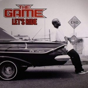 Cover della canzone 'Let’s Ride' di The Game
