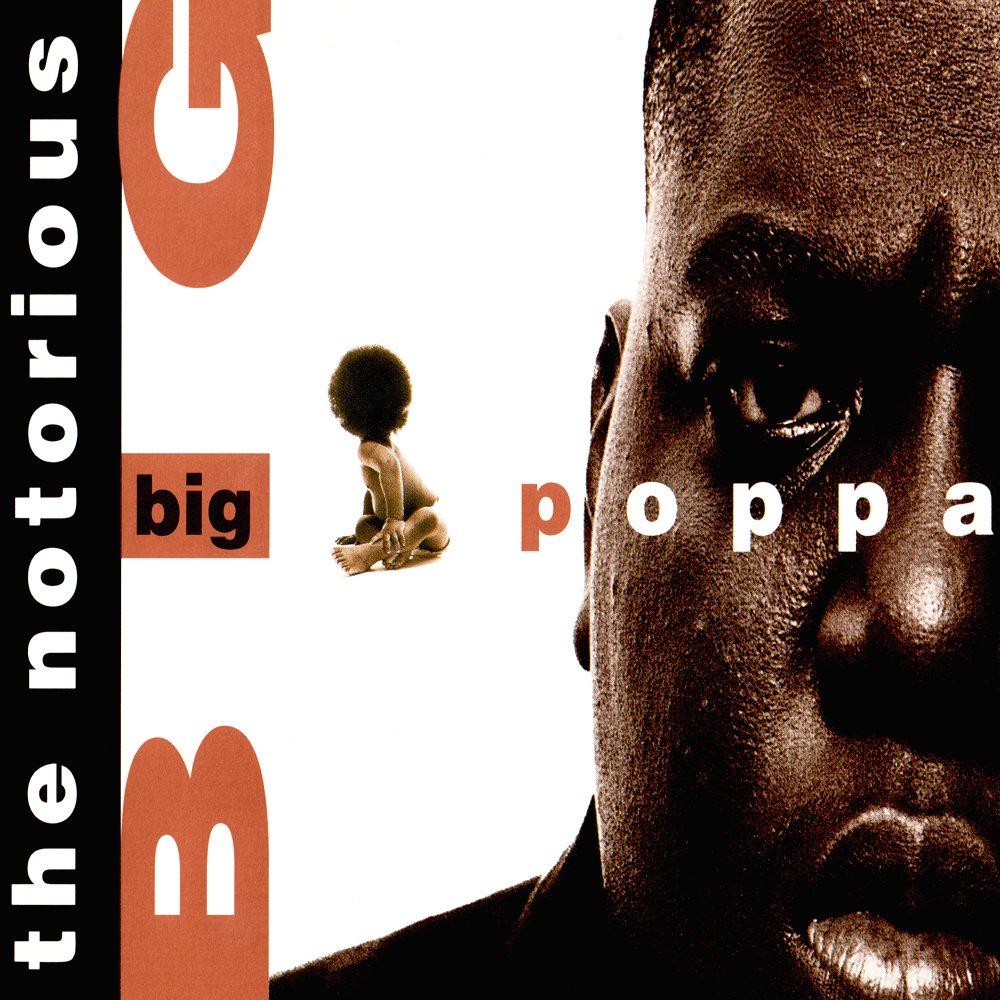 Cover della canzone 'Big Poppa' di The Notorious B.I.G.