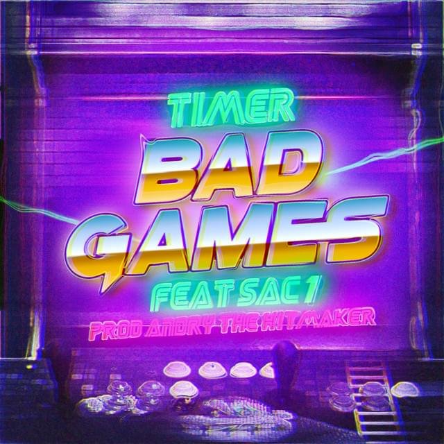 Cover della canzone 'Bad Games' di Timer (Ita) ft. SAC1
