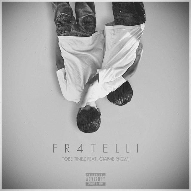 Cover della canzone 'Fr4telli' di Tobe Tinez ft. Giaime, Rkomi