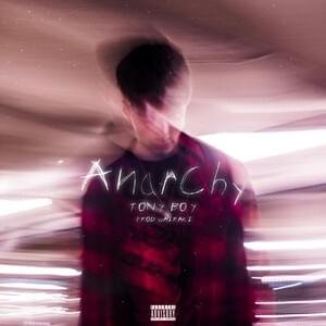 Cover della canzone 'Anarchy' di Tony Boy