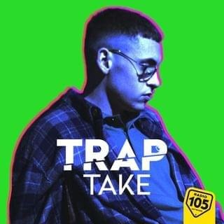 Cover della canzone 'Trap Take Radio 105' di Tredici Pietro