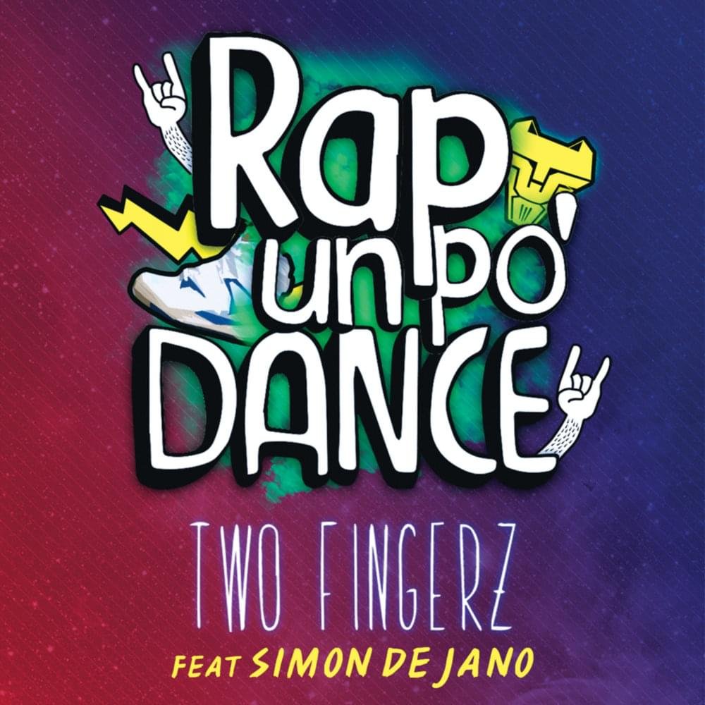Cover della canzone 'Rap un po’ dance' di Two Fingerz ft. Simon de Jano