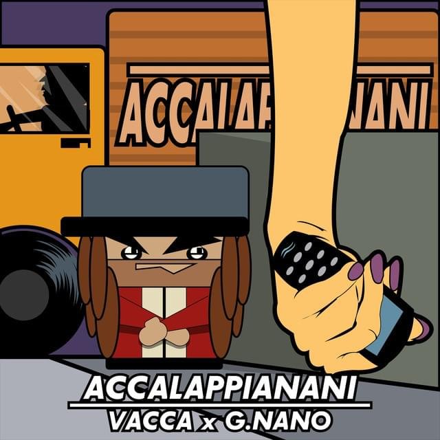 Cover della canzone 'Accalappianani' di Vacca ft. G. Nano