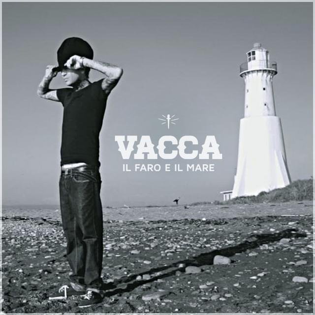 Cover della canzone 'Il Faro E Il Mare' di Vacca