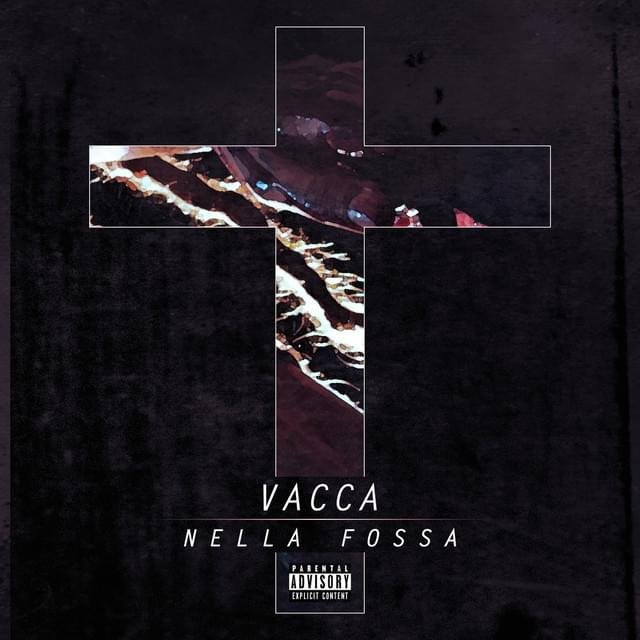 Cover della canzone 'Nella fossa' di Vacca