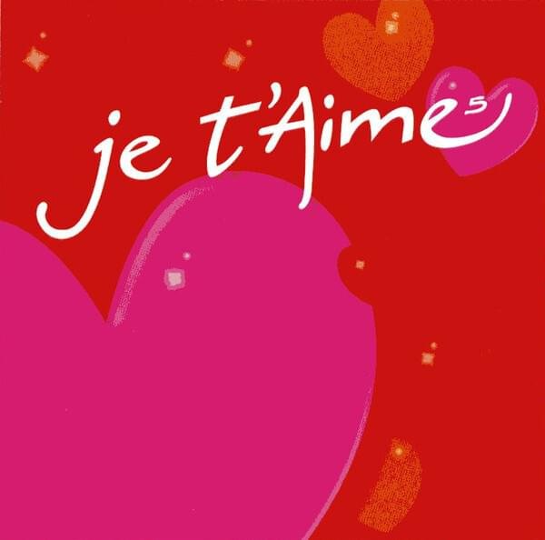 Cover dell'album 'Je T’Aime⁵' di Various Artists