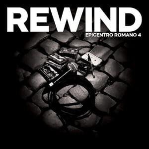 Cover dell'album 'REWIND (Epicentro Romano 4)' di Wiskbeatz & JP Balboa
