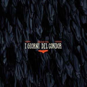 Cover dell'album 'I Giorni del Condor' di Zampa, Capstan (ITA), Non Dire Chaz