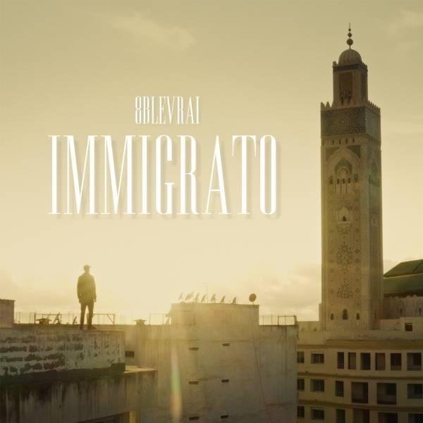 Cover dell'album 'Immigrato - EP' di 8blevrai