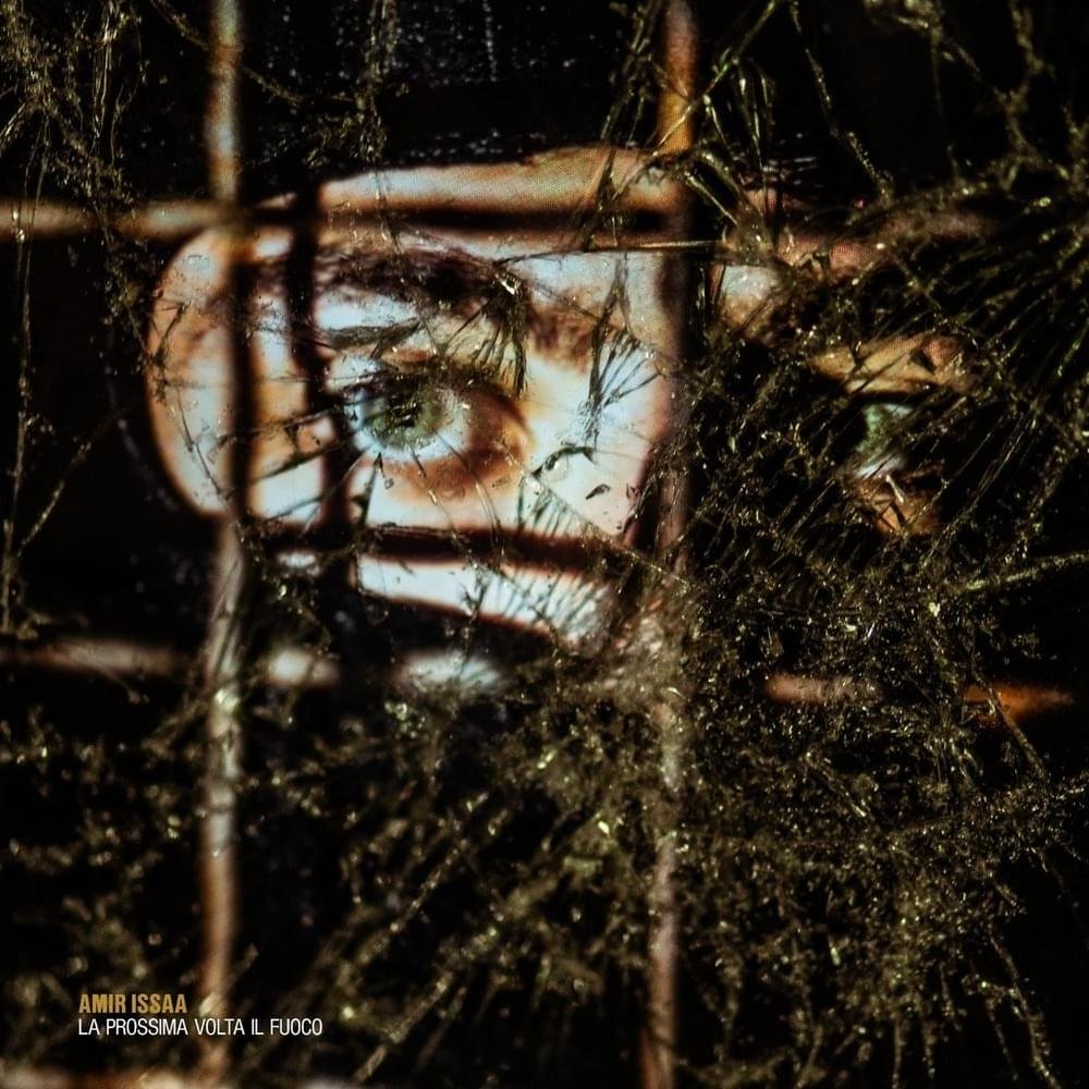 Cover dell'album 'La Prossima Volta Il Fuoco' di Amir Issaa