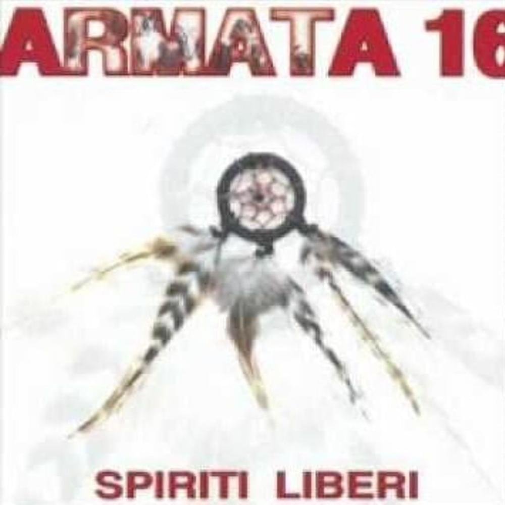 Cover dell'album 'Spiriti Liberi' di Armata 16