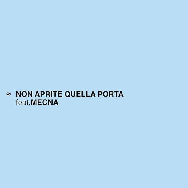Cover della canzone 'Non aprite quella porta' di ≈ Belize ≈ ft. Mecna