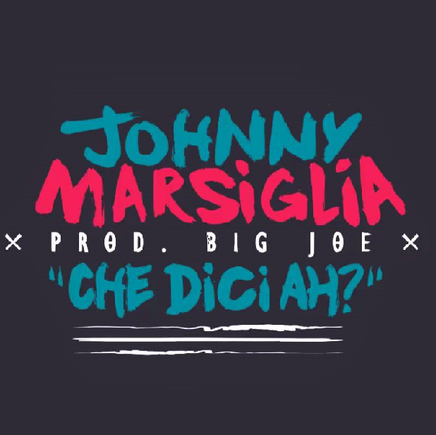 Cover della canzone 'Che dici ah?!' di Big Joe, Johnny Marsiglia