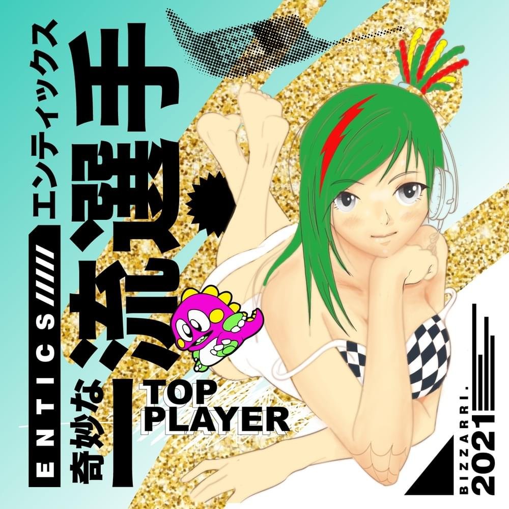 Cover della canzone 'Top player' di Bizzarri, Entics
