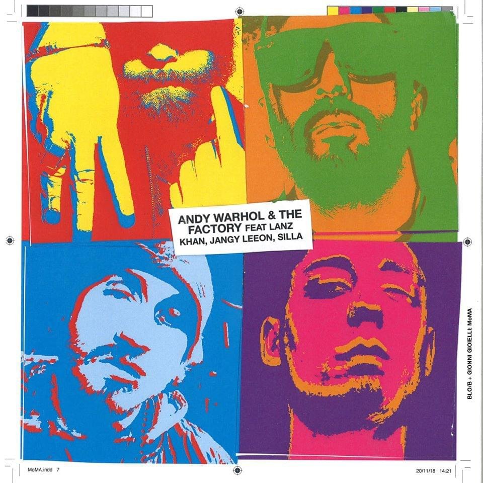 Cover della canzone 'Andy Warhol & the Factory' di Blo/B, Gionni Gioielli ft. Jangy Leeon, Lanz Khan, Silla DDR