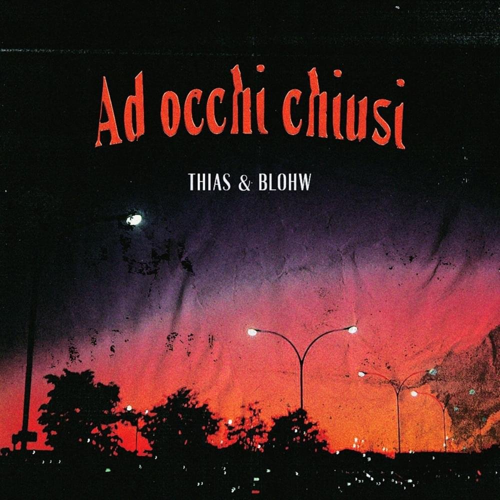 Cover dell'album 'Ad occhi chiusi' di Blohw & Thias