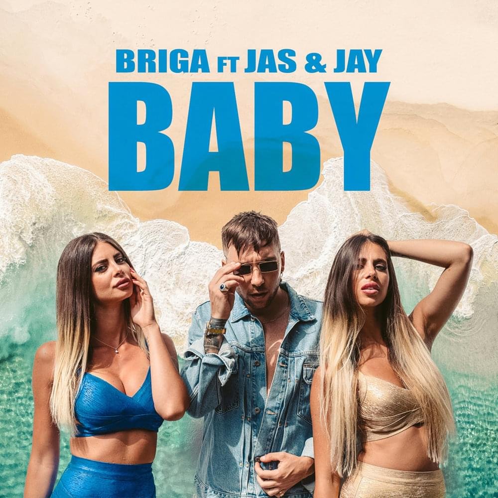 Cover della canzone 'Baby' di Briga ft. Jas & Jay