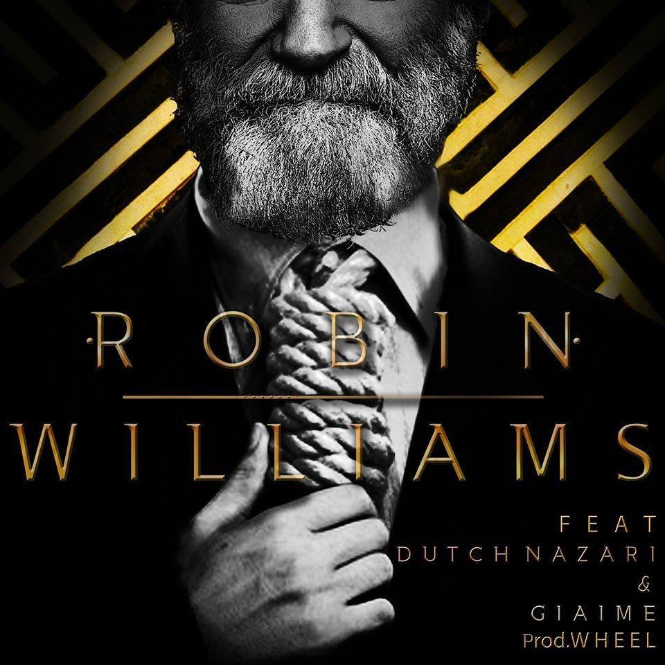 Cover della canzone 'Robin Williams' di Bucha ft. Dutch Nazari, Giaime