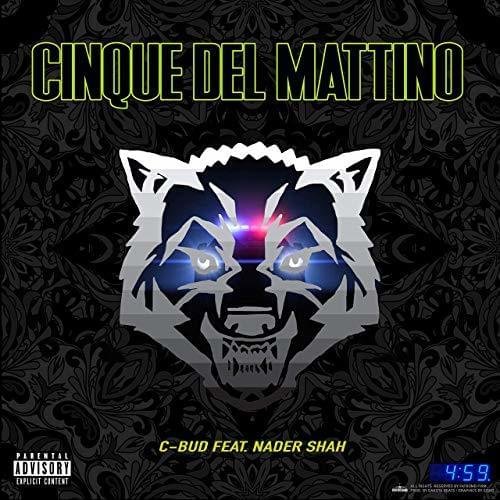 Cover della canzone 'Cinque Del Mattino' di C-BUD ft. Nader Shah