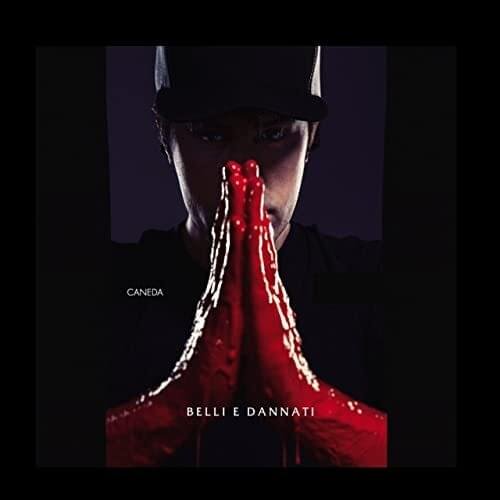 Cover della canzone 'Belli e dannati' di Caneda