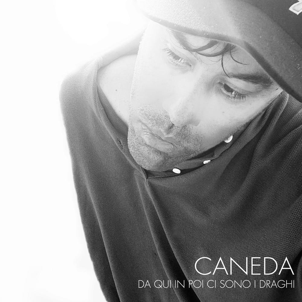 Cover della canzone 'Da Qui in Poi Ci Sono I Draghi' di Caneda