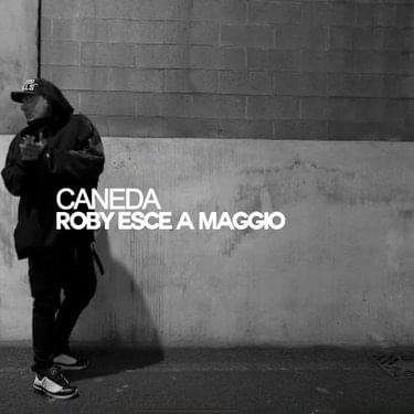 Cover della canzone 'Roby Esce A Maggio' di Caneda
