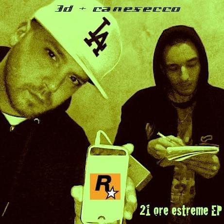 Cover dell'album '21 Ore Estreme EP' di CaneSecco, 3D