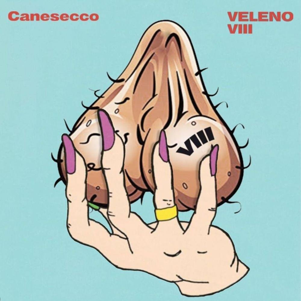 Cover della canzone 'Veleno 8' di CaneSecco